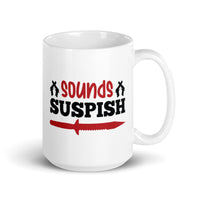 Sounds Suspish White glossy mug