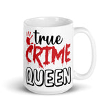 True Crime Queen White glossy mug