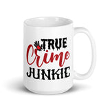 True Crime Junkie White glossy mug