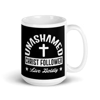 Unashamed Christ Follower White glossy mug