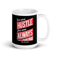 Hustle Always White glossy mug