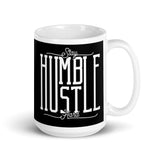 Stay Humble Hustle Hard White glossy mug