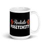 Radiate Positivity White glossy mug