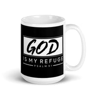 God is My Refuge Psalm 91 White glossy mug