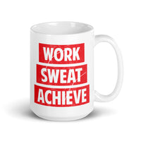 Work Sweat Achieve White glossy mug