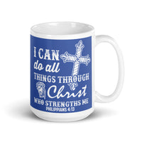 I Can Do All Things Through Christ White glossy mug