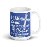 I Can Do All Things Through Christ White glossy mug