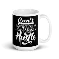 Can't Knock the Hustle White glossy mug