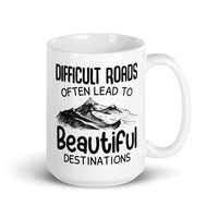 Difficult Roads White glossy mug