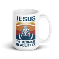 Jesus is the Ultimate Deadlifter White glossy mug