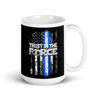 Trust in the Force White glossy mug