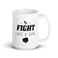 Fight Like a Girl White glossy mug