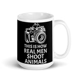 This is How Real Men Shoot Animals White glossy mug