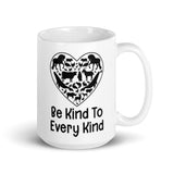 Be Kind to Every Kind White glossy mug