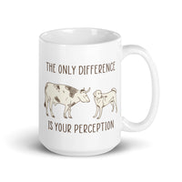 The Only Difference is Your Perception White glossy mug