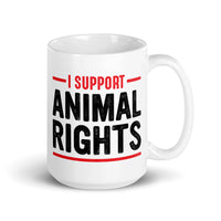 I Support Animal Rights White glossy mug