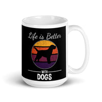 Life is Better with Dogs White glossy mug