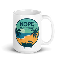 Nope Not Today White glossy mug