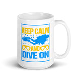 Keep Calm and Dive On White glossy mug