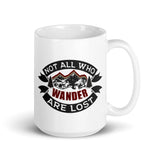 Not All Who Wander Are Lost White glossy mug