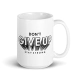 Don't Give Up White glossy mug