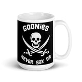 Goonies Never Say Die White glossy mug