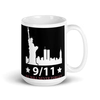 9/11 We Will Never Forget (Liberty) White glossy mug