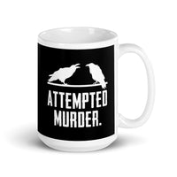 Attempted Murder White glossy mug