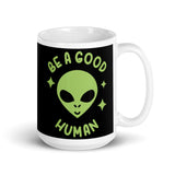 Be a Good Human White glossy mug