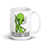 Believe This Alien White glossy mug