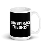 Conspiracy Theorist White glossy mug