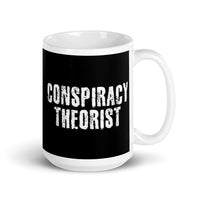 Conspiracy Theorist 2 White glossy mug