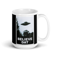 Believe Dat (UFO) White glossy mug