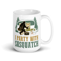 I Party with Sasquatch White glossy mug