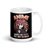 Anime Makes Me Happy White glossy mug