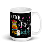 Catch Flights Not Feelings 33 White glossy mug