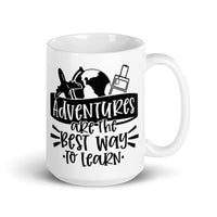 Adventures are the Best Way to Learn White glossy mug