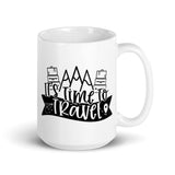 It's Time to Travel White glossy mug