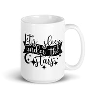 Let's Sleep Under the Stars White glossy mug