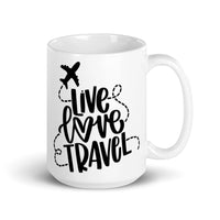 Live Love Travel White glossy mug