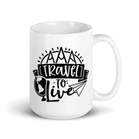 Travel to Live White glossy mug