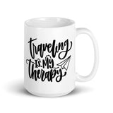 Traveling is My Therapy White glossy mug