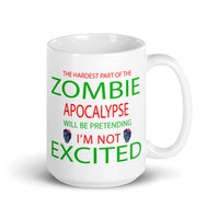 The Hardest Part of the Zombie Apocalypse White glossy mug