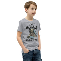 I Just Wanna Play with You Youth Short Sleeve T-Shirt