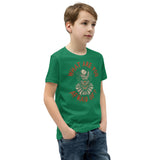 What are you Afraid Of? Youth Short Sleeve T-Shirt